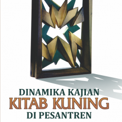 Dinamika Kajian Kitab Kuning di Pesantren